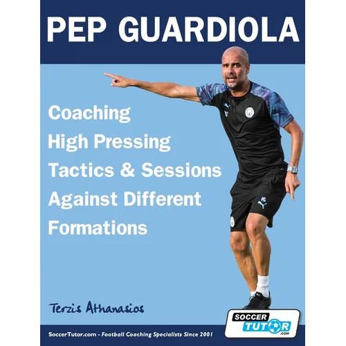 Pep Guardiola - Coaching High Pressing Tactics & Sessions Against Different Formations