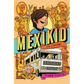 Mexikid (Spanish Edition)