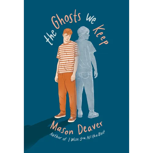 The Ghosts We Keep