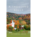 A Thousand Souls: A Novel in Stories