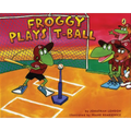 Froggy Plays T-Ball