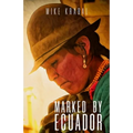 Marked By Ecuador
