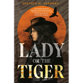 Lady or the Tiger