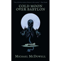 Cold Moon Over Babylon (Valancourt 20th Century Classics)