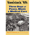 Woodstock '69: Three Days of Peace, Music, and Medicine