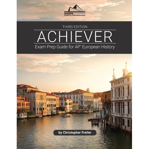 Achiever: Exam Prep Guide for AP* European History