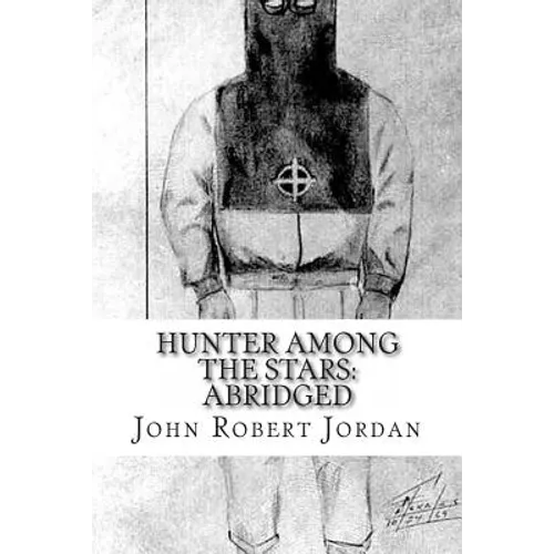 Hunter Among the Stars: Abridged