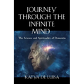 Journey Through the Infinite Mind: The Science and Spirituality of Dementia