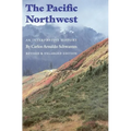The Pacific Northwest: An Interpretive History (Revised and Enlarged Edition)