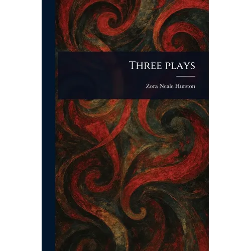 Three Plays