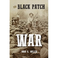 The Black Patch War