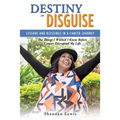 Destiny in Disguise