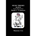 MUSIC THEORY IS FUN Puzzles, Quizzes & Tests Books 1 - 5 Answers