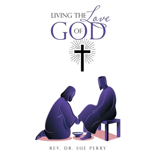 Living the Love of God