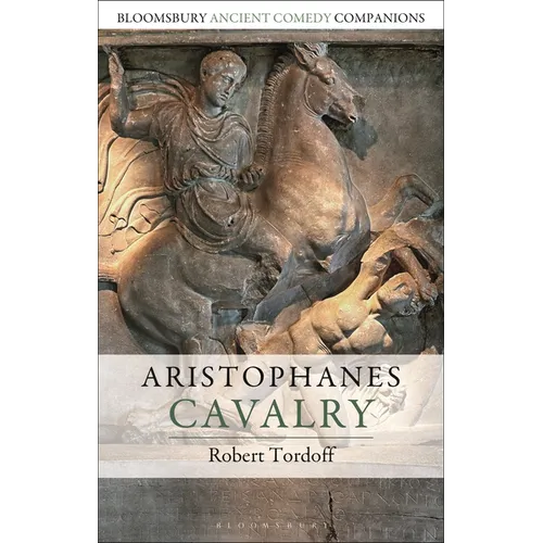 Aristophanes: Cavalry