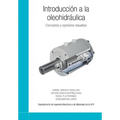 Introducción a la oleohidráulica: Conceptos y ejercicios resueltos