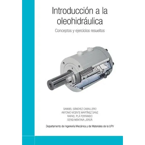 Introducción a la oleohidráulica: Conceptos y ejercicios resueltos