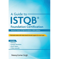 A Guide to ISTQB(R) Foundation Certification