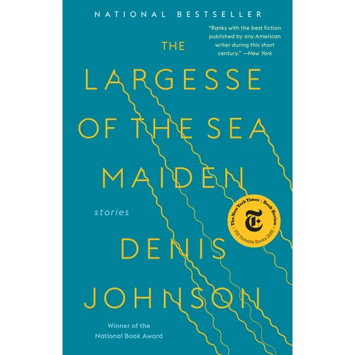 The Largesse of the Sea Maiden: Stories