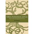 Tolkien, Enchantment, and Loss: Steps on the Developmental Journey