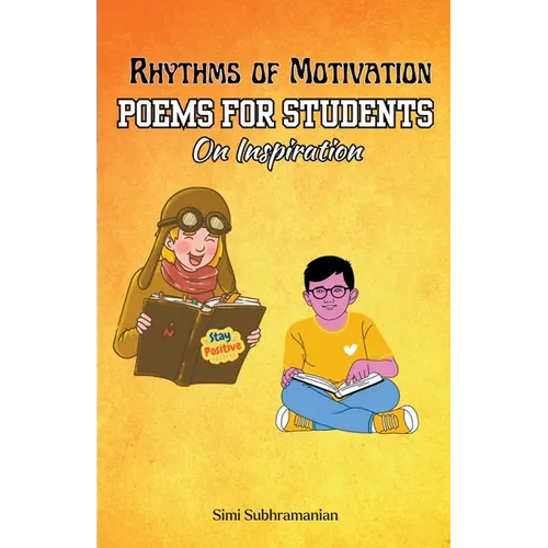 Rhythms of Motivation: Poems for students on inspiration