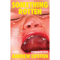 Something Rotten