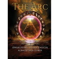The Arc: Awakening to Ascension