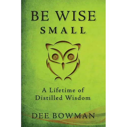 Be Wise Small
