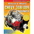 How to Rebuild & Modify Chevy 348/409 Engines