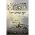 The Call From Home