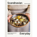 Scandinavian Everyday: Vibrant, Simple Meals from Northern Europe