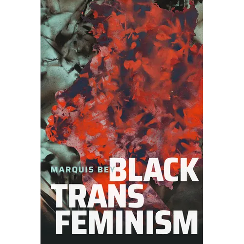 Black Trans Feminism