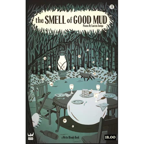 The Smell of Good Mud