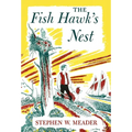 The Fish Hawk's Nest