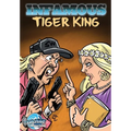 Infamous: Tiger King
