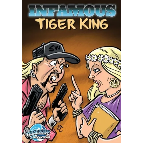 Infamous: Tiger King