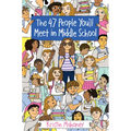 The 47 People You'll Meet in Middle School