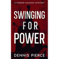 Swinging for Power