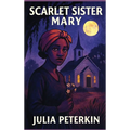 Scarlet Sister Mary: Pulitzer Prize Winner