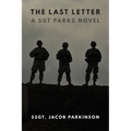 The Last Letter: A Sgt Parks Novel