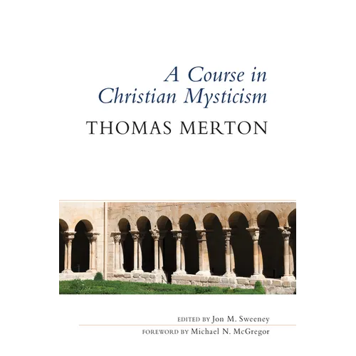 A Course in Christian Mysticism