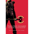 The Old Guard: The Immortal Edition Volume 1