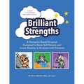 Brilliant Strengths: A Strengths-Based Program Designed to Raise Self-Esteem and Lower Anxiety in Students with Dyslexia