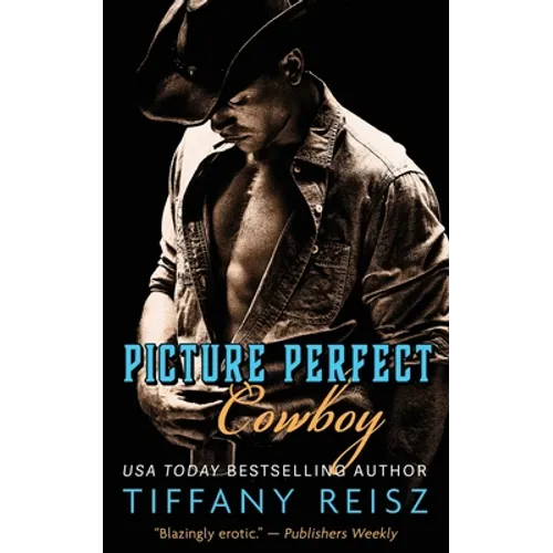 Picture Perfect Cowboy: A Western Romance