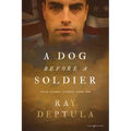 A Dog Before a Soldier
