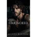 Carjacked: A Dark Hitchhiker Romance