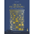 Chicago's Fine Arts Building: Music, Magic, and Murder