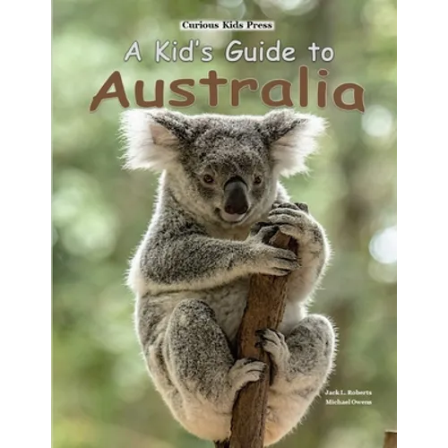 A Kid's Guide to Australia