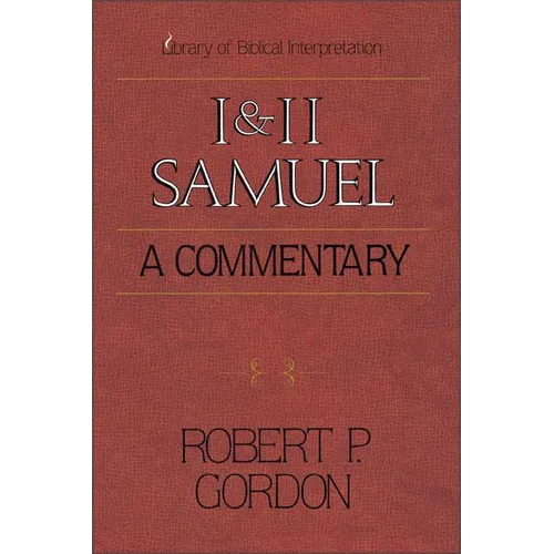 1 and 2 Samuel: A Commentary
