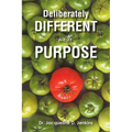 Deliberately DIFFERENT with PURPOSE